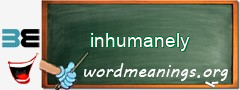 WordMeaning blackboard for inhumanely